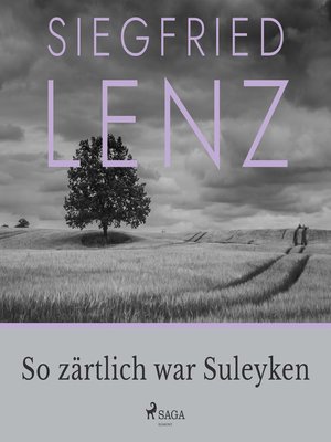 cover image of So zärtlich war Suleyken